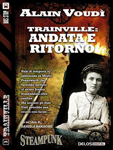 Trainville: Andata e ritorno: Trainville 3 Trainville: Andata e ritorno: Trainville 3