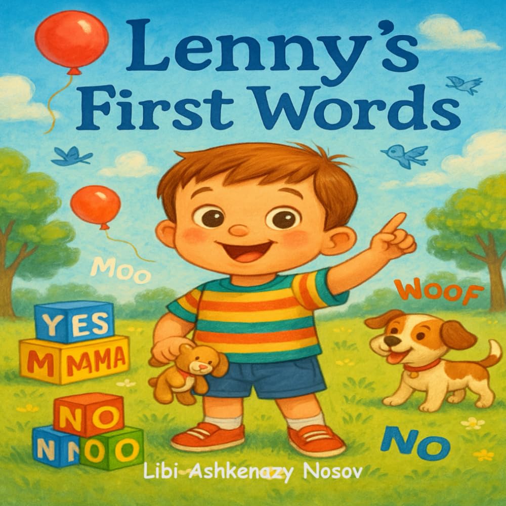 Lenny's First Words: Sweet Toddler Story About First Words and Growing Up (Lenny’s Growing-Up Adventures)
