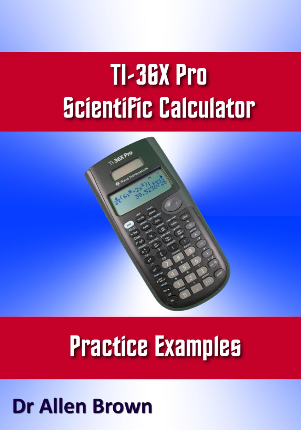 TI-36X Pro Scientific Calculator Practice Examples