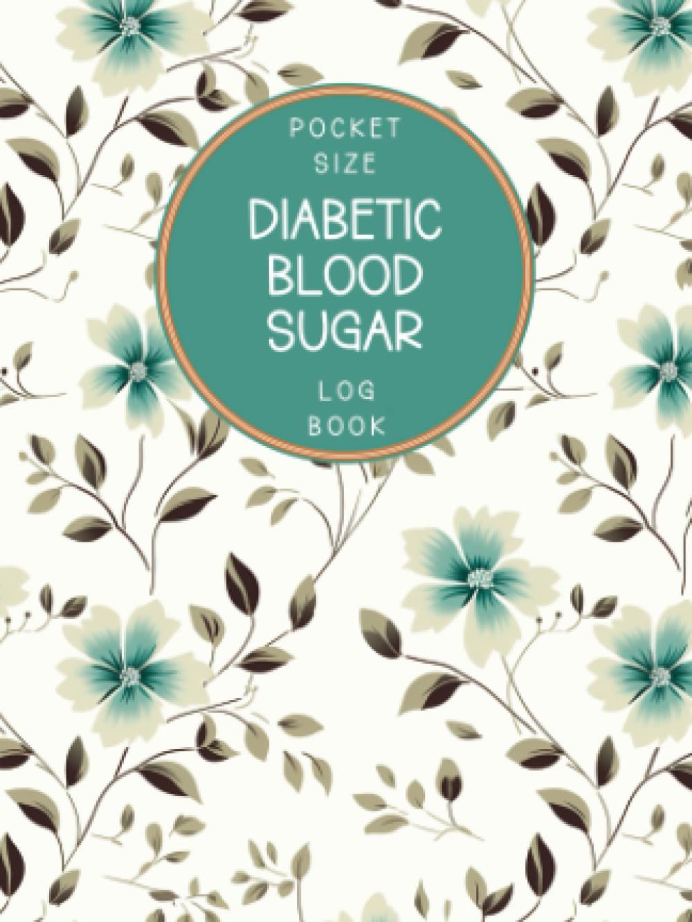 Pocket Size Diabetic Blood Sugar Log Book One Year Journal for