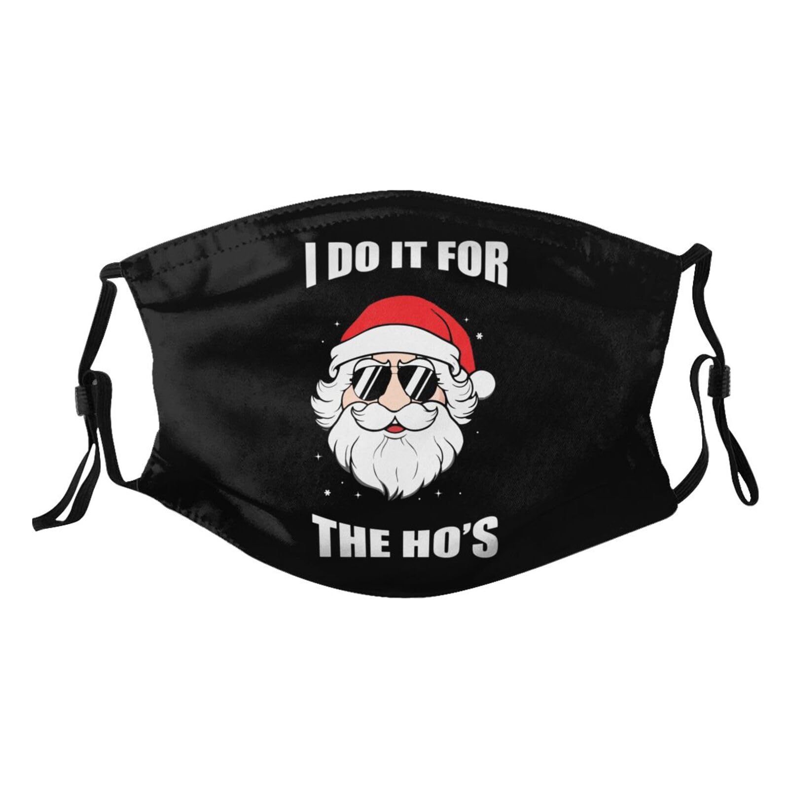 I Do It For The Ho's Funny Christmas Adult Dust Mask Adjustable Dust Face with 2 Filter2210