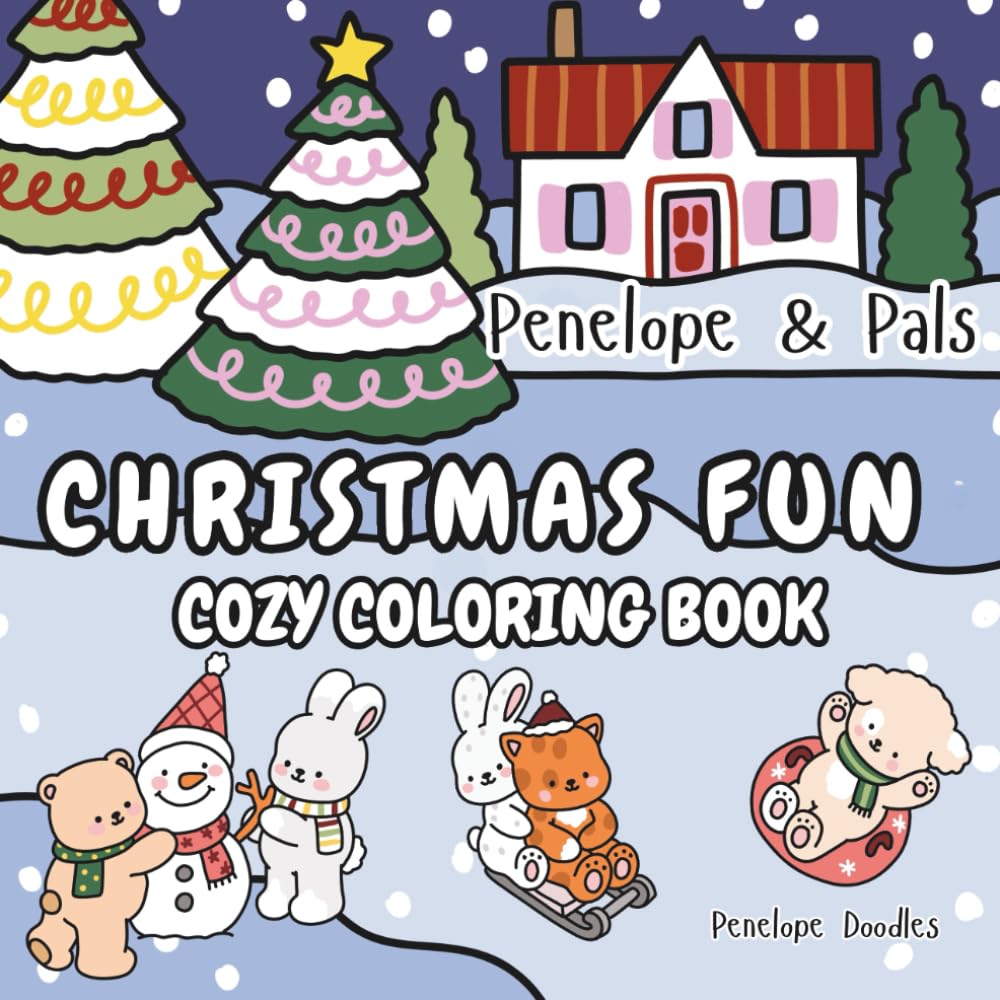 Penelope & Pals Christmas Fun: Cozy Coloring Book (Penelope & Pals Cozy Coloring Books)
