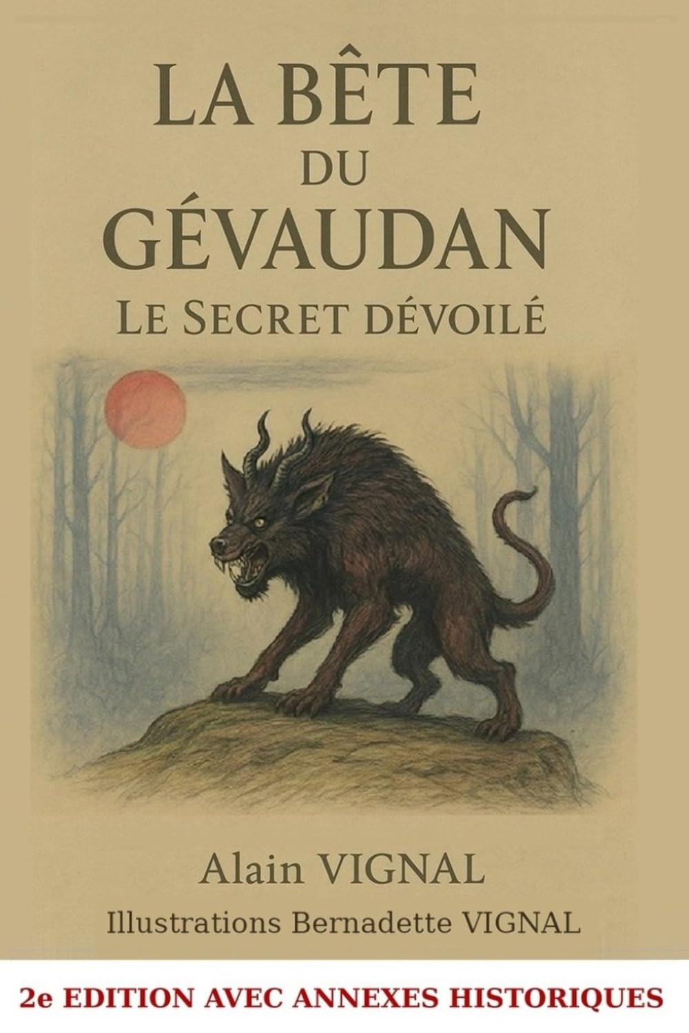La Bête du Gévaudan: Le secret dévoilé