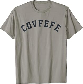 Covfefe T-Shirt Lustig Politisch Republikaner Covfefe Shirt T-Shirt