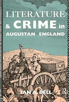 Hardcover Literature and Crime in Augustan England Book