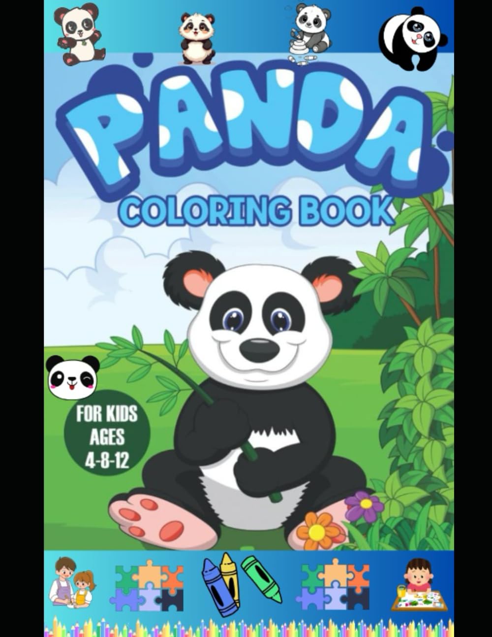 Cute Panda Coloring Book for Kids Ages 4–12: Fun, Relaxing & Adorable Panda Illustrations for Kids — Perfect for Creativity, Mindfulness & Screen-Free Fun