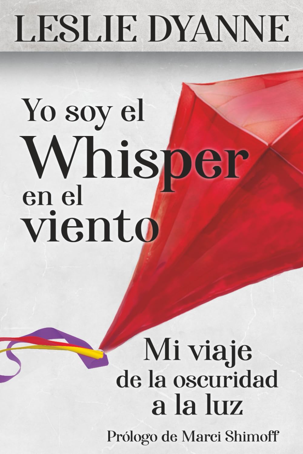 Soy el susurro del viento: Mi viaje de la oscuridad a la luz