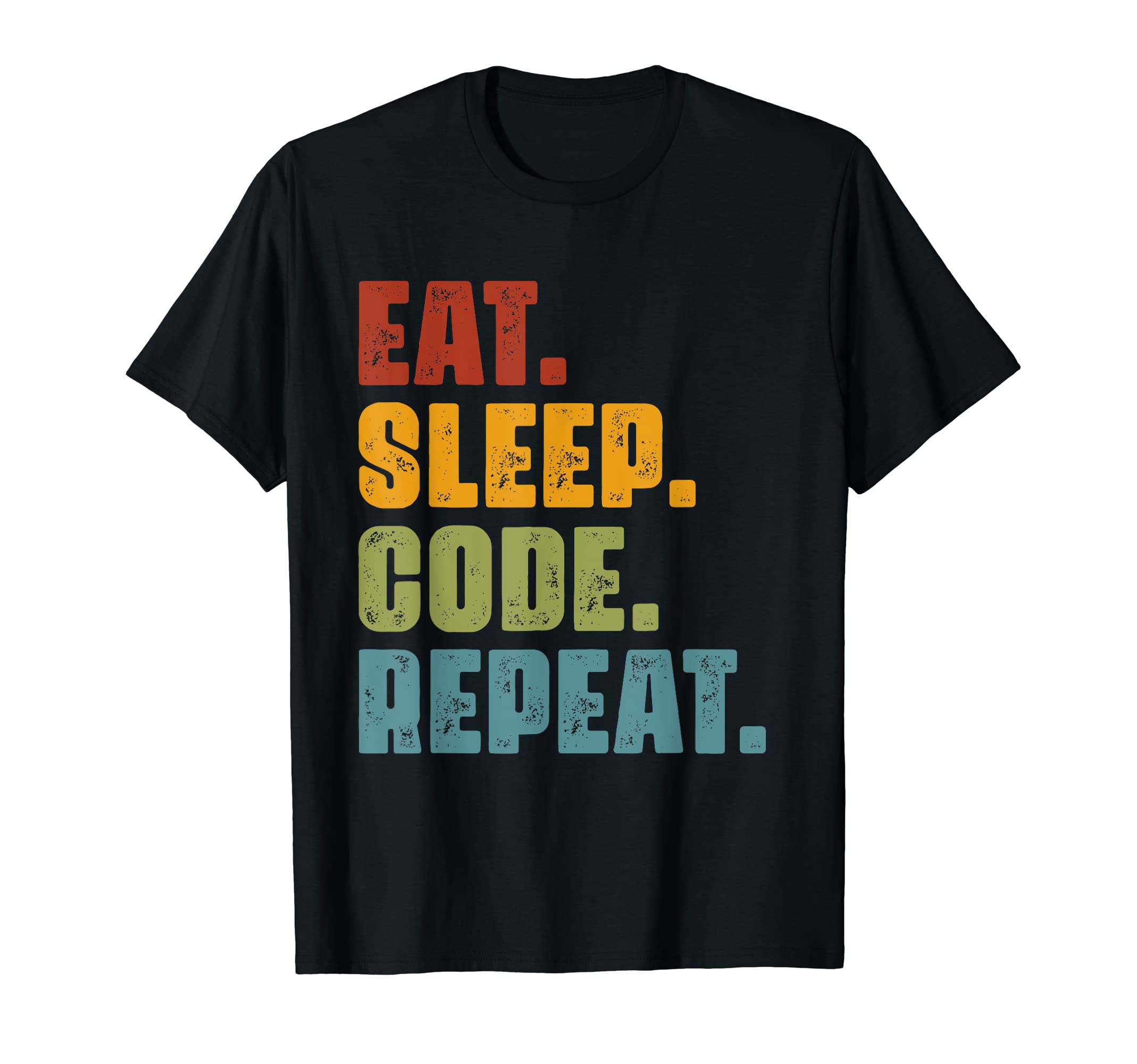 Coding GiftsEat Sleep Code Repeat - Software Programmer Computer Coding T-Shirt