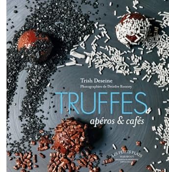 Hardcover Truffes apéro et cafés [French] Book