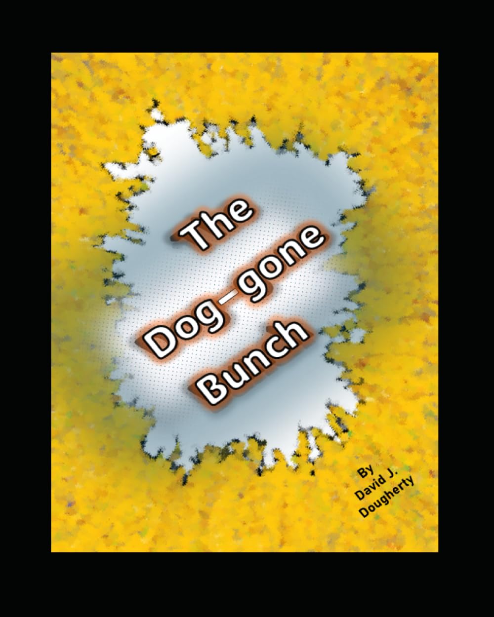 The Dog-gone Bunch: With Cartoon Jokes and Puzzles