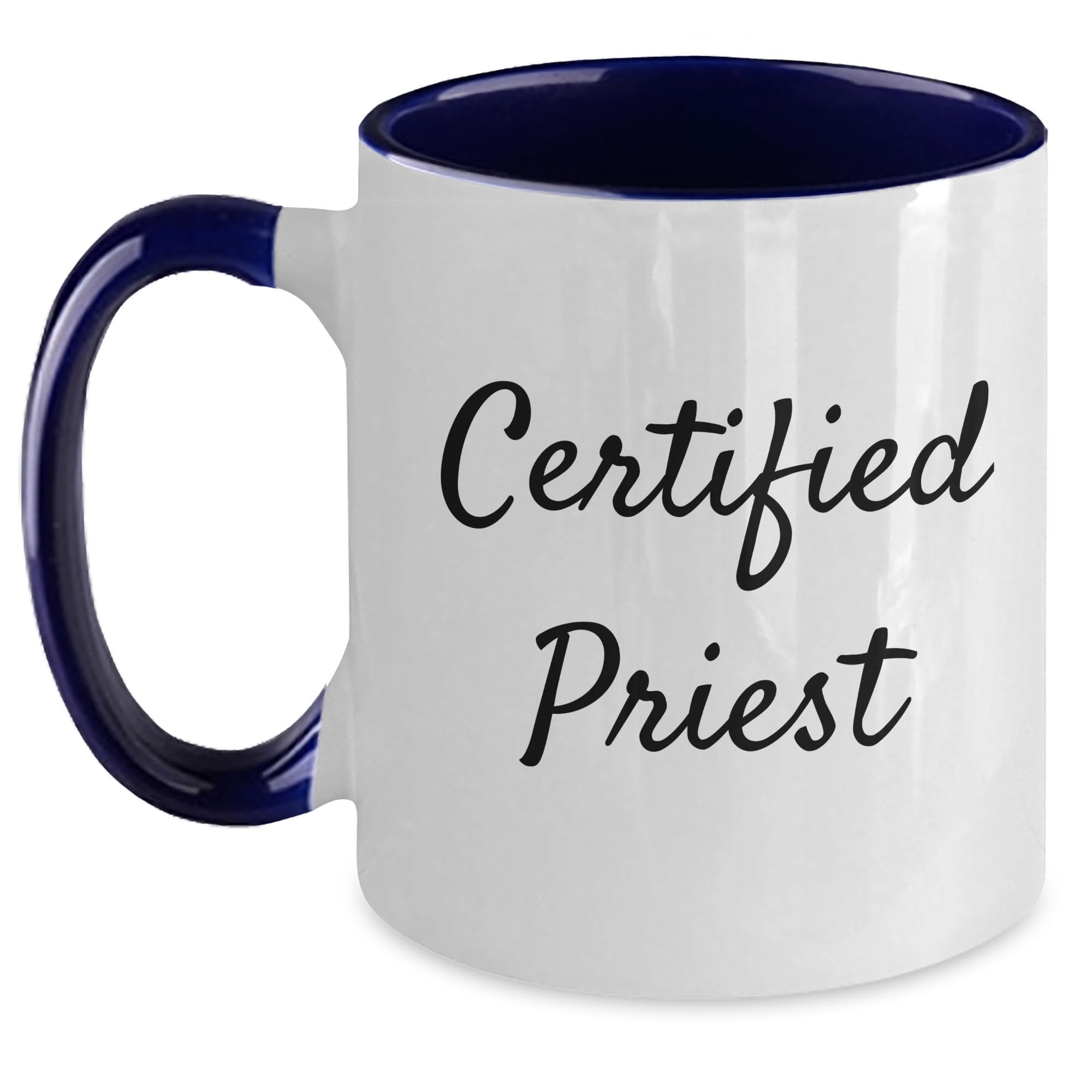Certified Priest Funny Two Tone Coffee Mug Gift for Priest Birthday from Friends — funny ceramic mug from ShopProudGifts