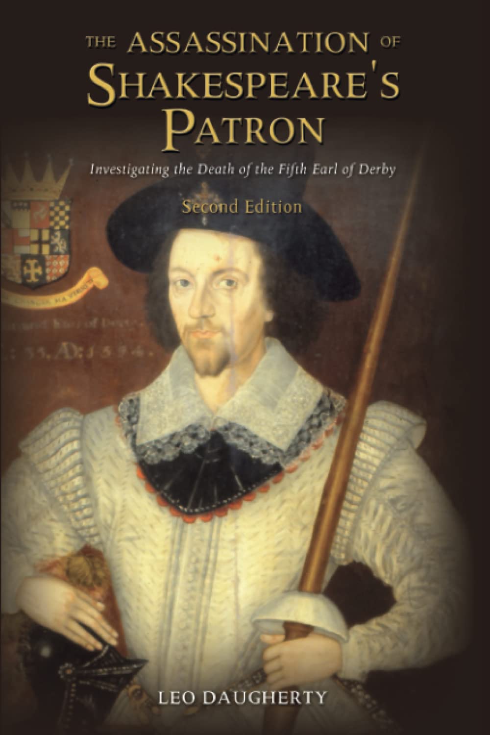 The Assassination of Shakespeare's Patron: Death of the Fifth Earl of Derby (Second Edition)