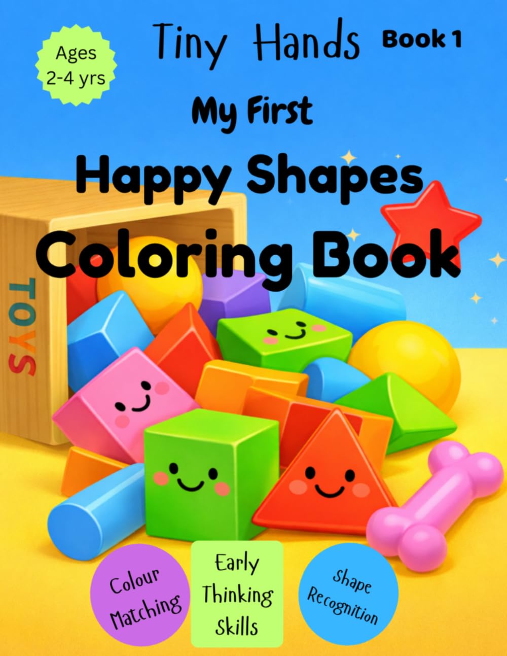 Tiny Hands: My First Happy Shapes Coloring Book