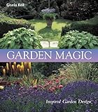 gisela keil köln supervision  Garden Magic: Inspired Garden Design