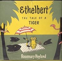 Ethelbert the Tale of a Tiger B0000CIZC0 Book Cover