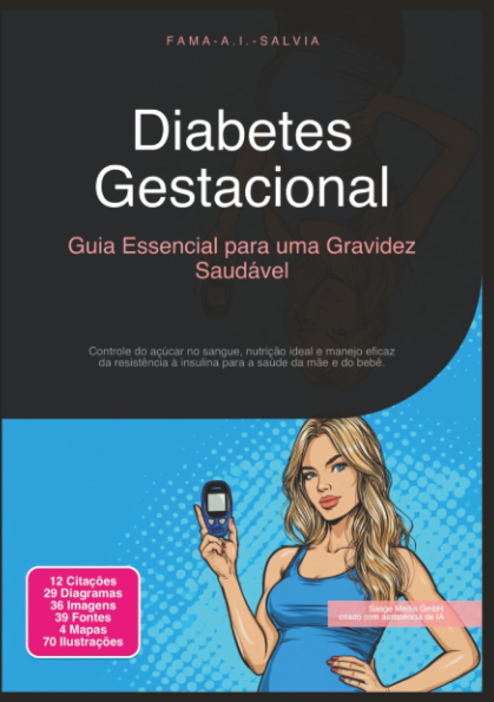 Saage Media Gmbh Diabetes Gestacional: Guia Essencial Para Uma Gravidez Saudável