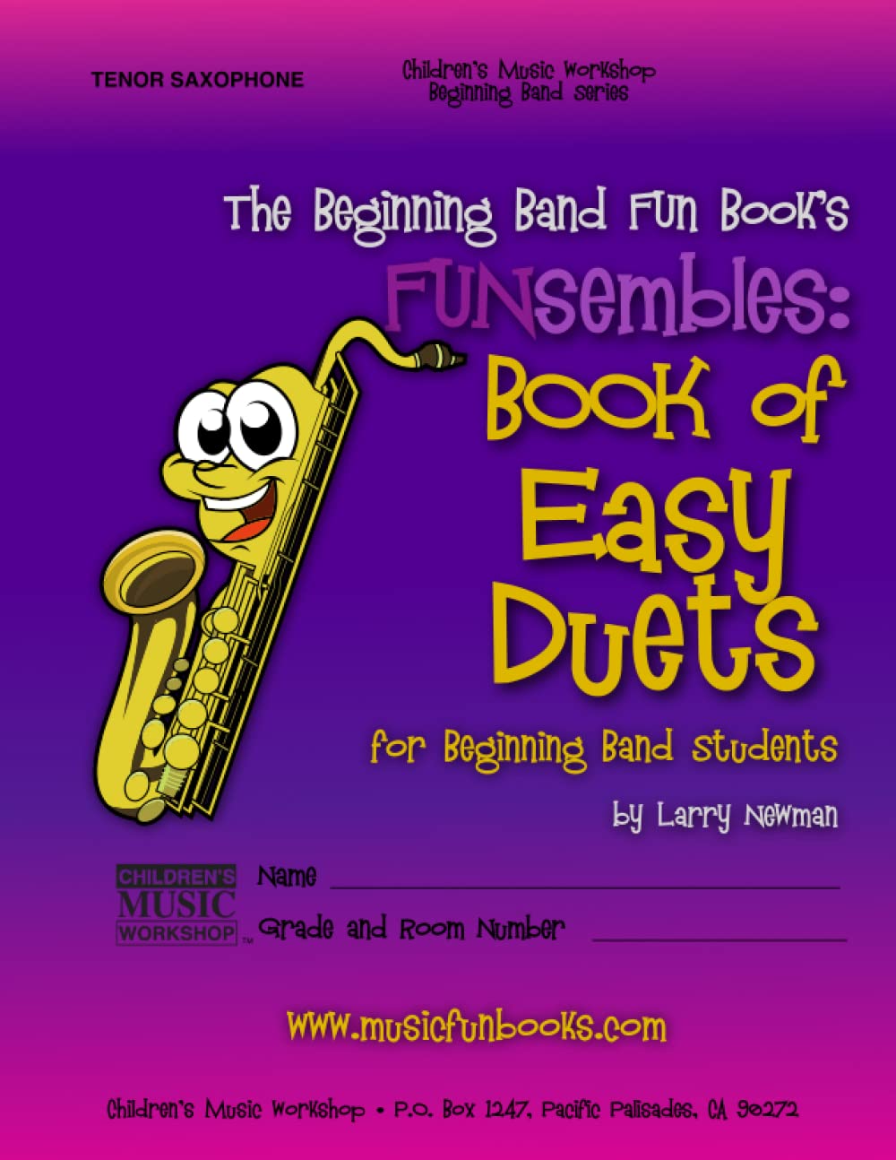 The Beginning Band Fun Book's FUNsembles: Book of Easy Duets (Tenor Saxophone): for Beginning Band Students