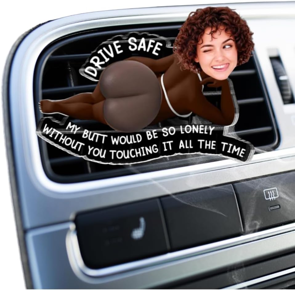Personalized Funny Photo Squishy Acrylic Car Vent Clip, Custom Face Drive Safe My Butt Would Be So Lonely Car Accessory, Anniversary Birthday Gift for Husband Wife Boyfriend Girlfriend