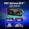 Tarjeta gráfica PNY NVIDIA GeForce RTX™ 5060 OC de doble ventilador | 8GB GDDR7, 128-bit, compatible con SFF, PCIe® 5.0, HDMI®/DP 2.1, 2 ranuras, arquitectura NVIDIA Blackwell, DLSS 4.5 3