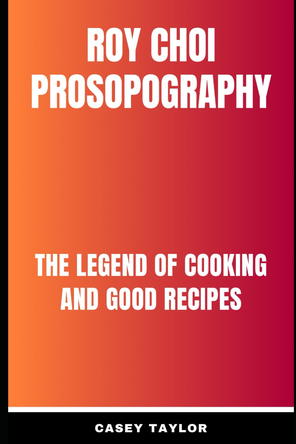Roy Choi Prosopography: The legend of cooking and good recipes