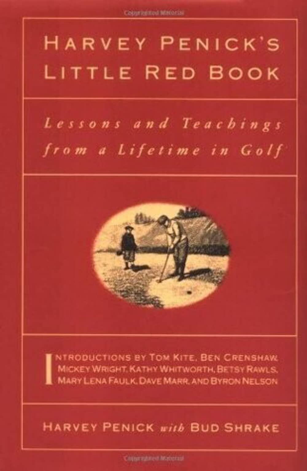 Cover of Harvey Penick's Little Red Book: Lessons And Teachings From A Lifetime In Golf