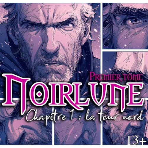 Tome 1, Chapitre 1/8 : La tour nord