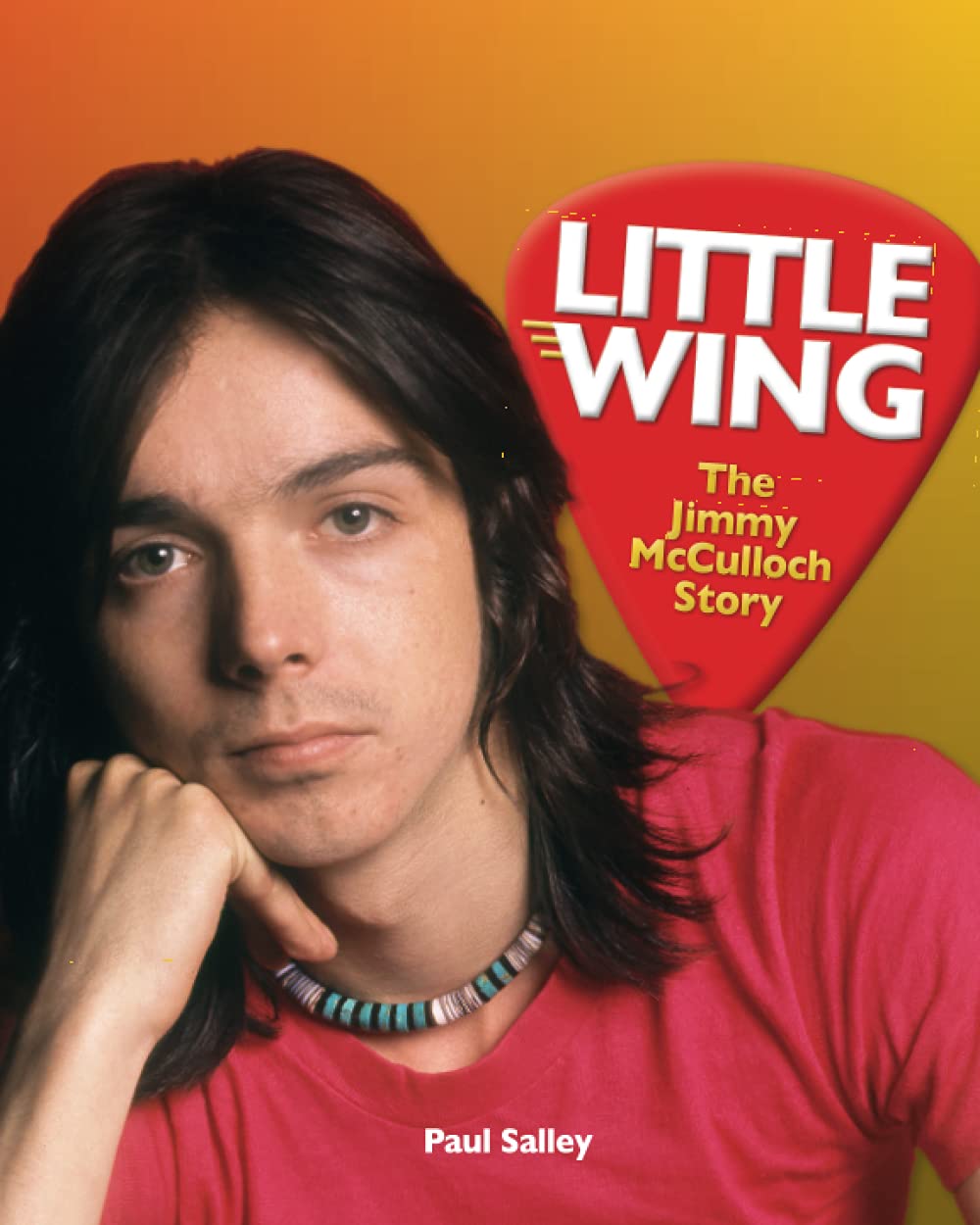 Little Wing Jimmy McCulloch destin tragique légende