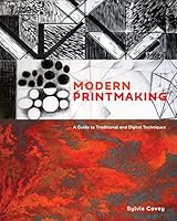Algopix Similar Product 19 - Modern Printmaking A Guide to
