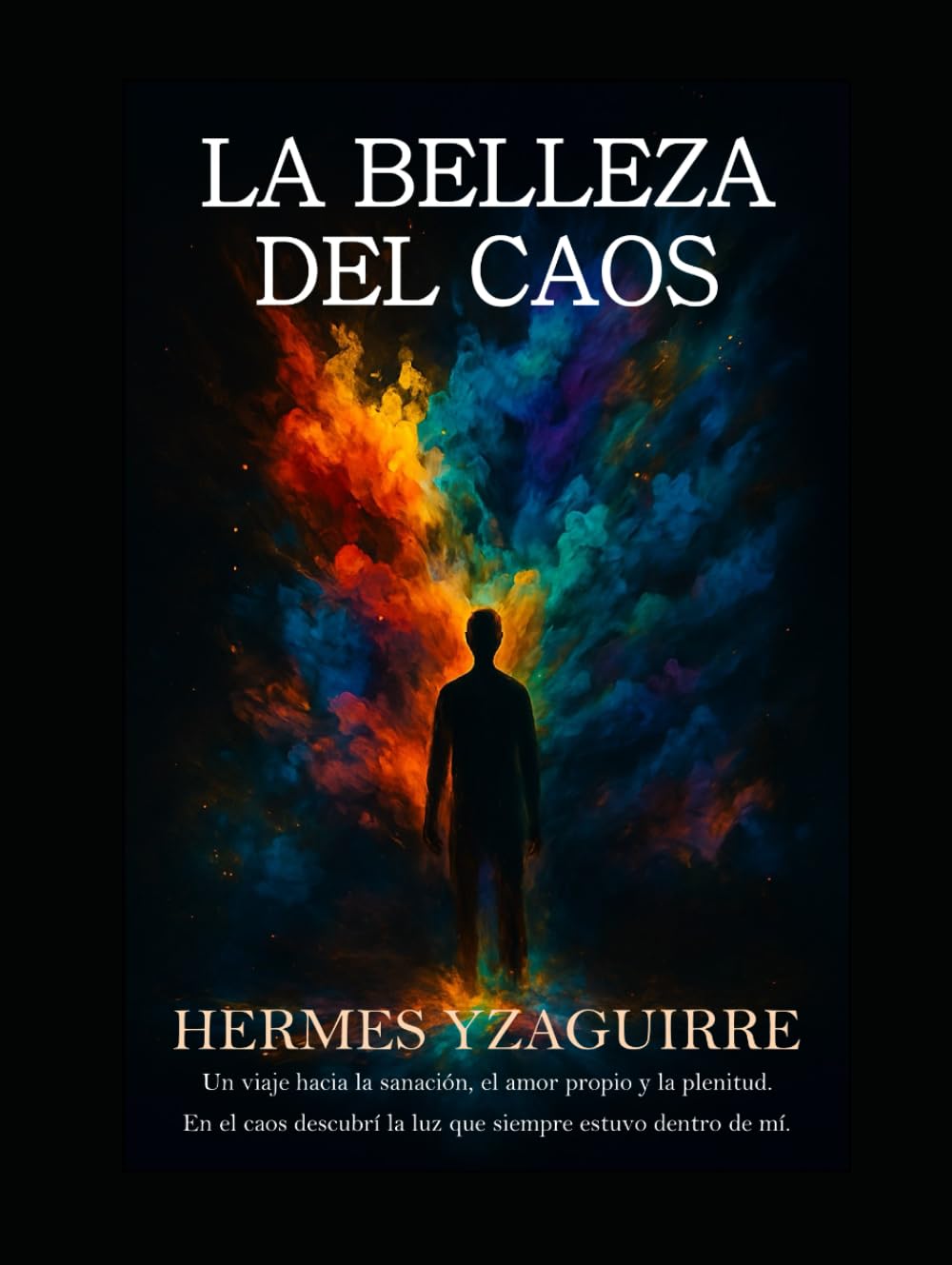 LA BELLEZA DEL CAOS