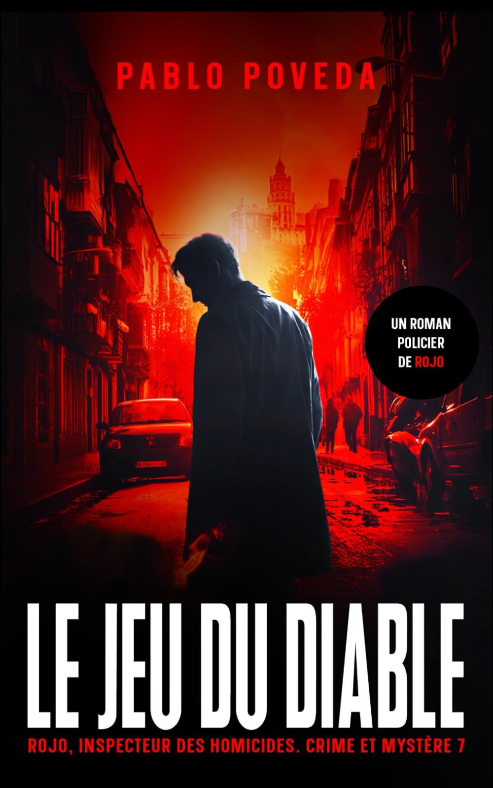 Le Jeu Du Diable: Un roman policier de Rojo (Rojo, inspecteur des homicides. Crime et mystère)