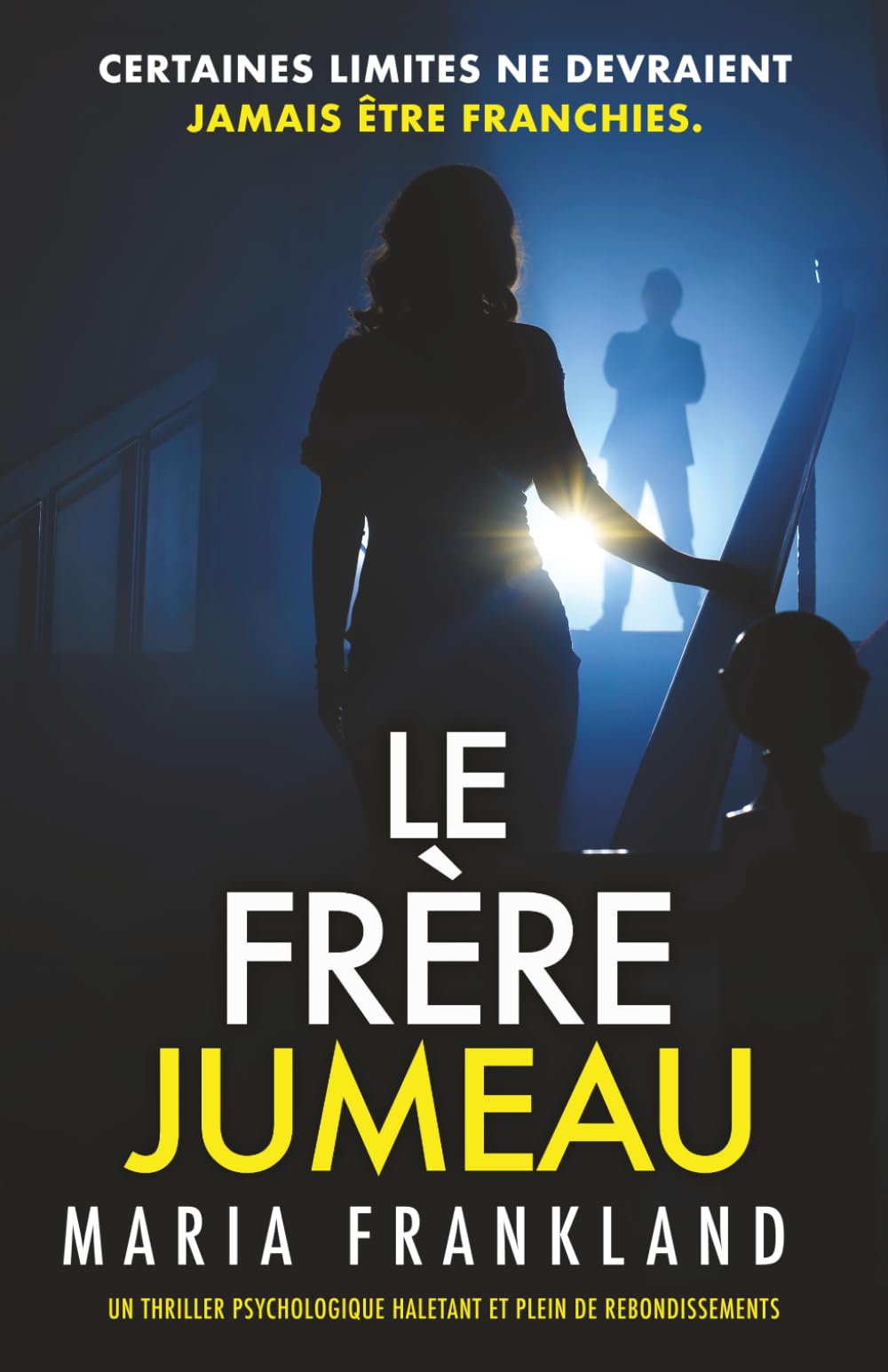 Le Frère Jumeau: Certaines limites ne devraient jamais être franchies