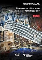Structures en béton armé : Calcul selon la norme ACNOR A23.3-201 2760546659 Book Cover