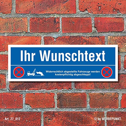 Preisvergleich Produktbild WERBEPUNKT. Schild Ihr Wunschtext Parkverbot Halteverbot Parkplatzschild 30x10 cm