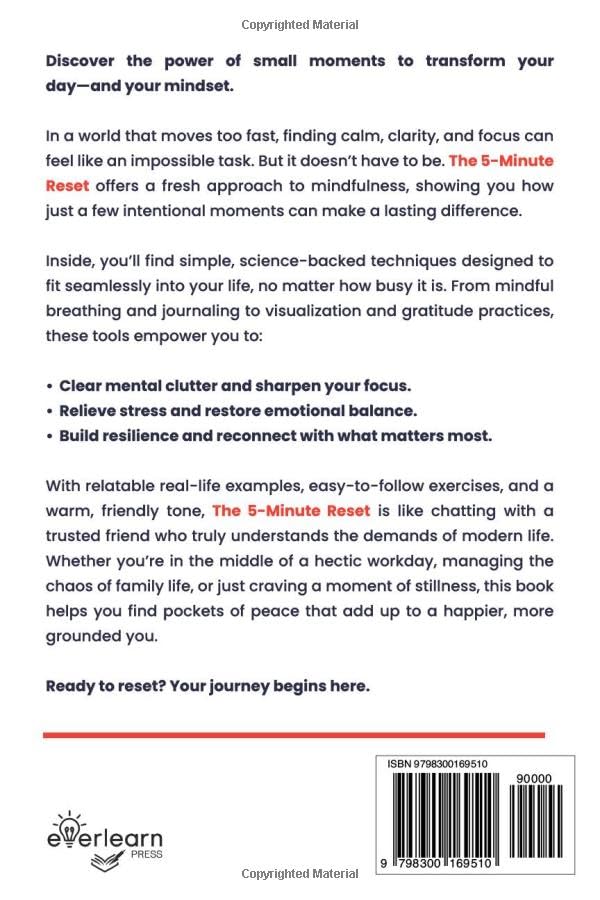 The Five-Minute Reset: Simple Mindfulness Techniques for a Busy Life: Quick Practices to Reduce Stress and Enhance Well-being (The Transformation Toolkit) image 3