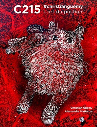 Télécharger C215 #christianguemy - L'art du pochoir PDF Ebook En Ligne