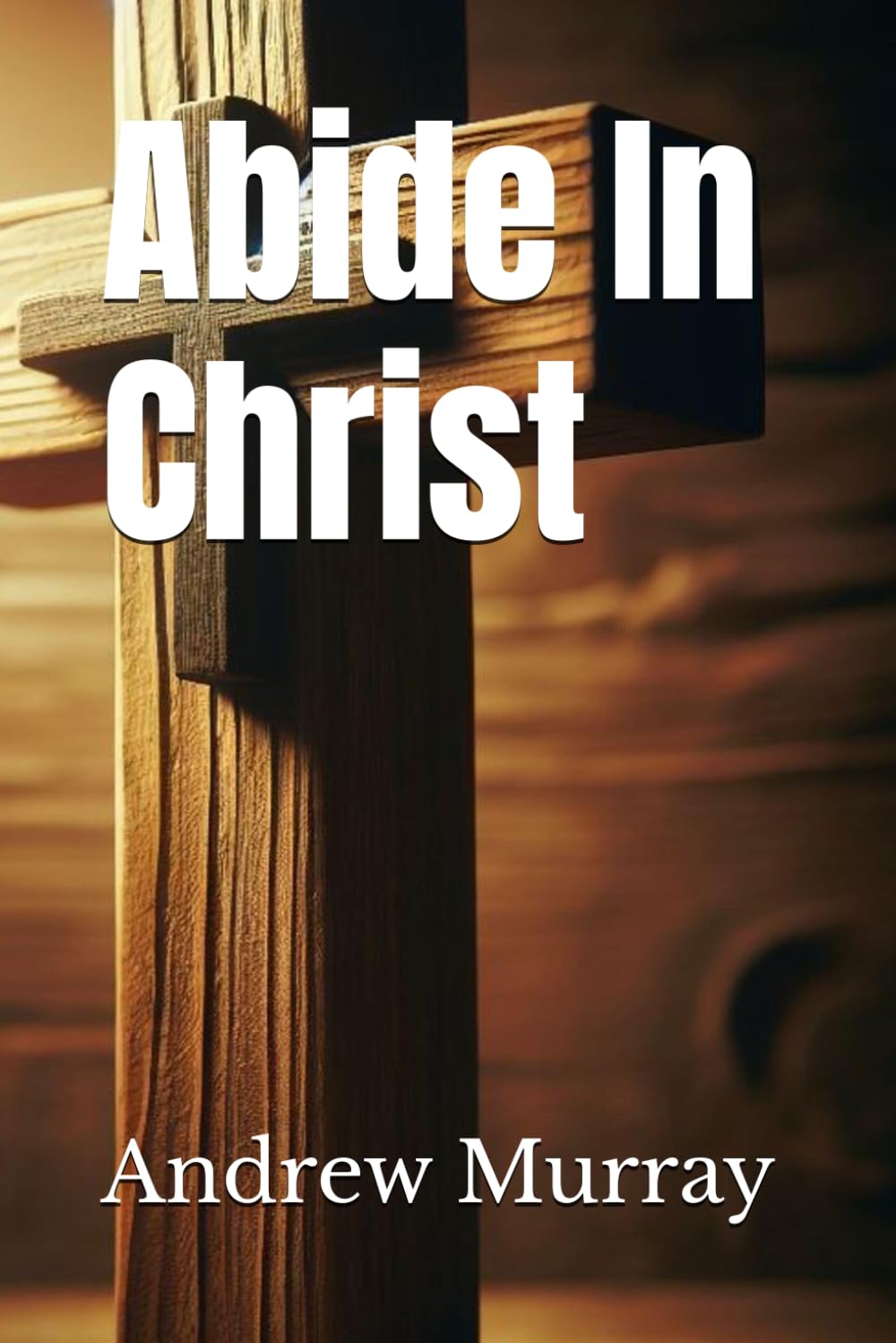 Abide In Christ