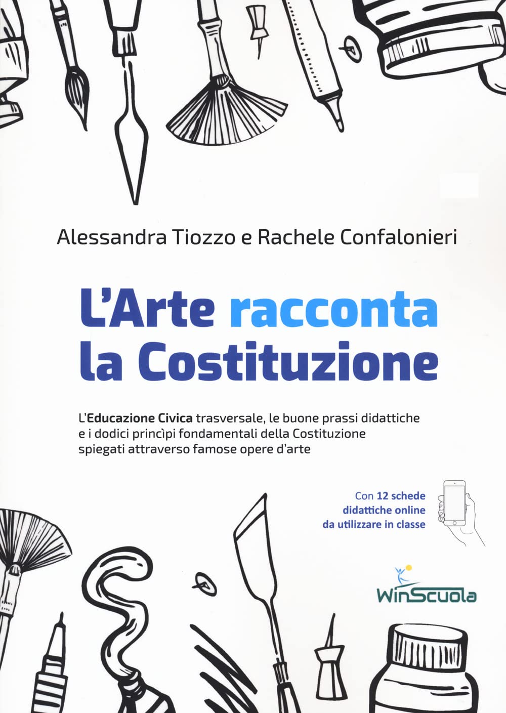L'arte Racconta La Costituzione. L'educazione Civica Trasversale, Le Buone Prassi Didattiche E I Dodici Principi Fondamentali Della Costituzione Spiegati Attraverso Famose Opere D'arte - 4