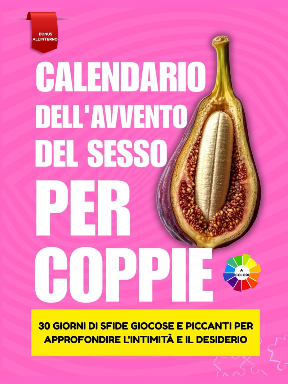 Calendario dell'Avvento del sesso per coppie: 30 giorni di sfide giocose e piccanti per approfondire l'intimità e il desiderio
