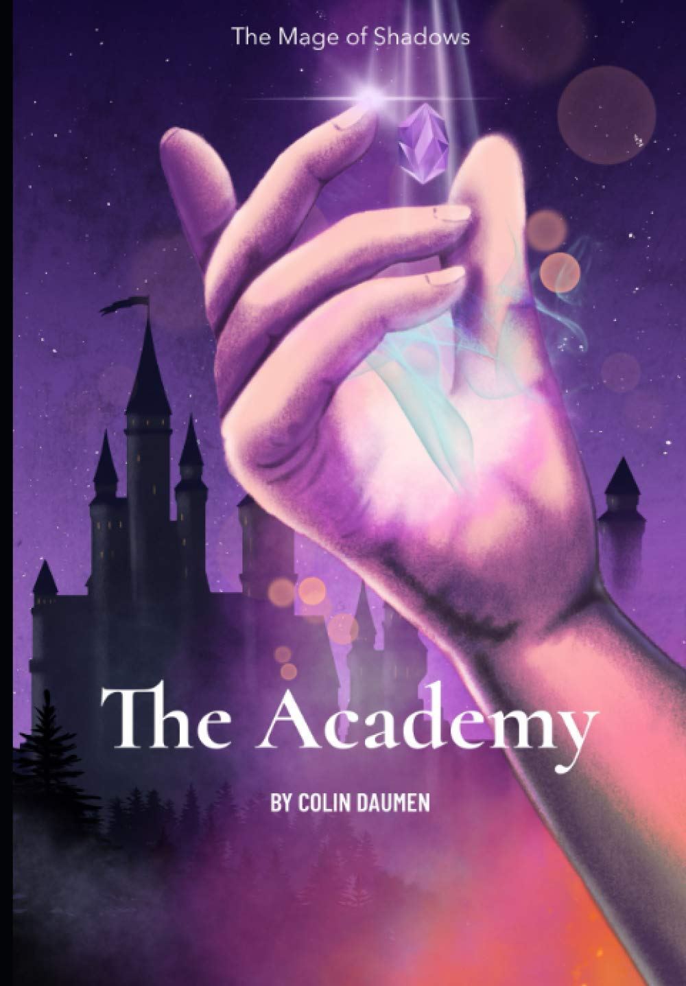 The Academy (The Mage of Shadows)