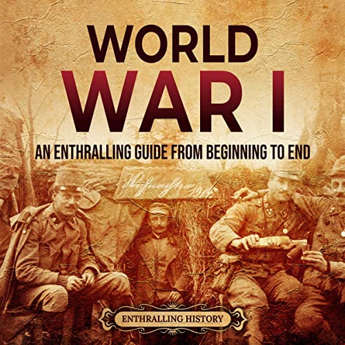 World War I by Enthralling History episode artwork