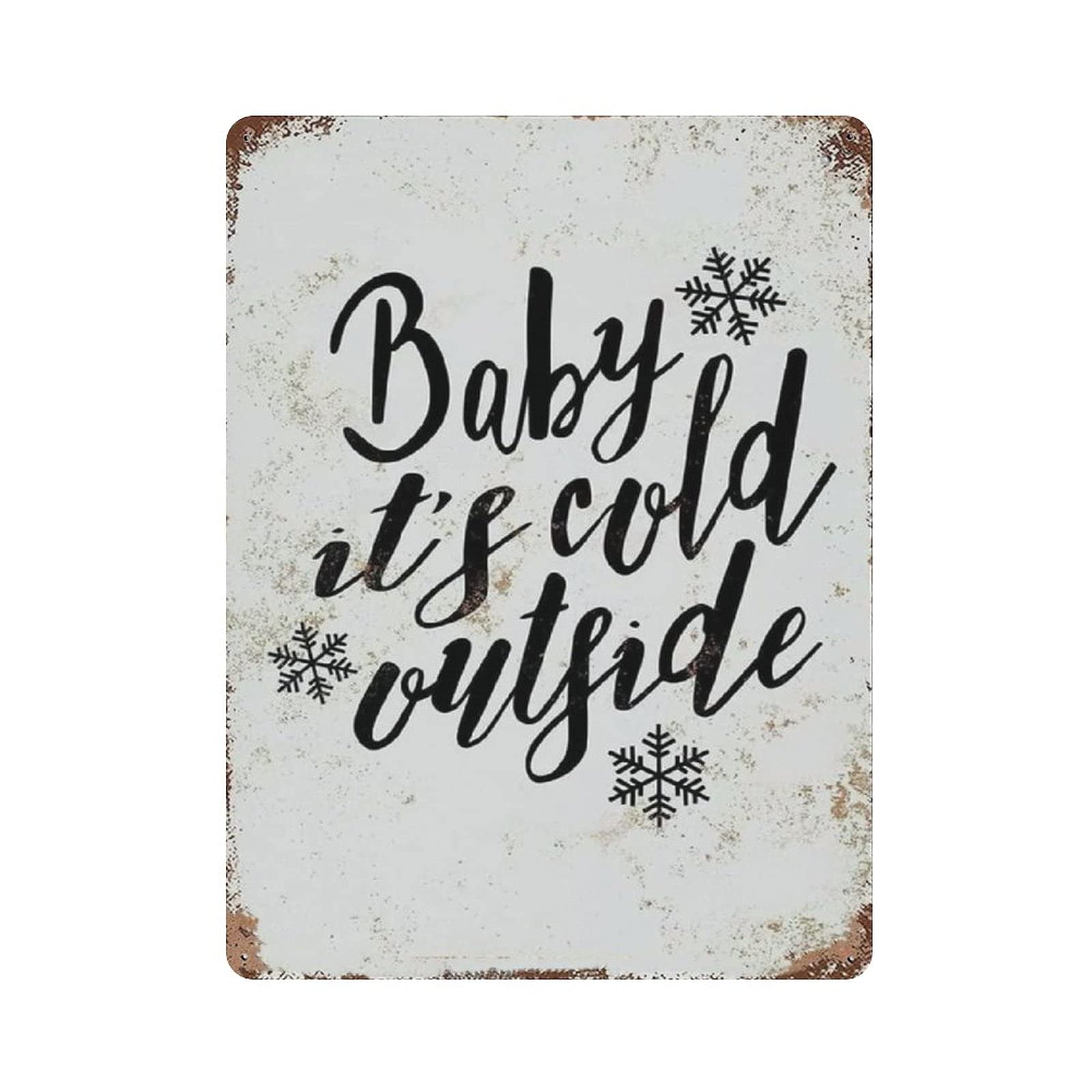 Metal Tin Sign Baby It's Cold Outside Vintage Tin Poster Metal Sign Wall Decoration Country Kitchen Home Garage Decor 16"x12"