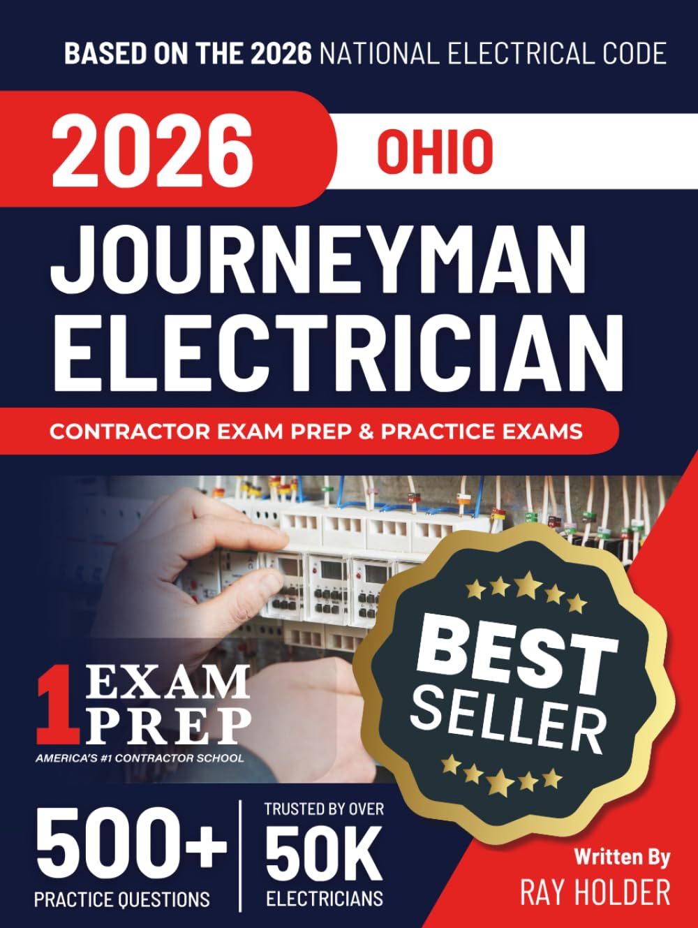 Ohio 2026 Journeyman Electrician Exam Prep and Study Guide: 12 Practice Exams + 2 Full Final Exams: Trusted by 50k Electricians
