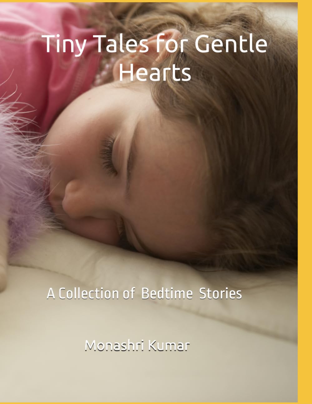 Tiny Tales for Gentle Hearts: A Collection of Bedtime Stories
