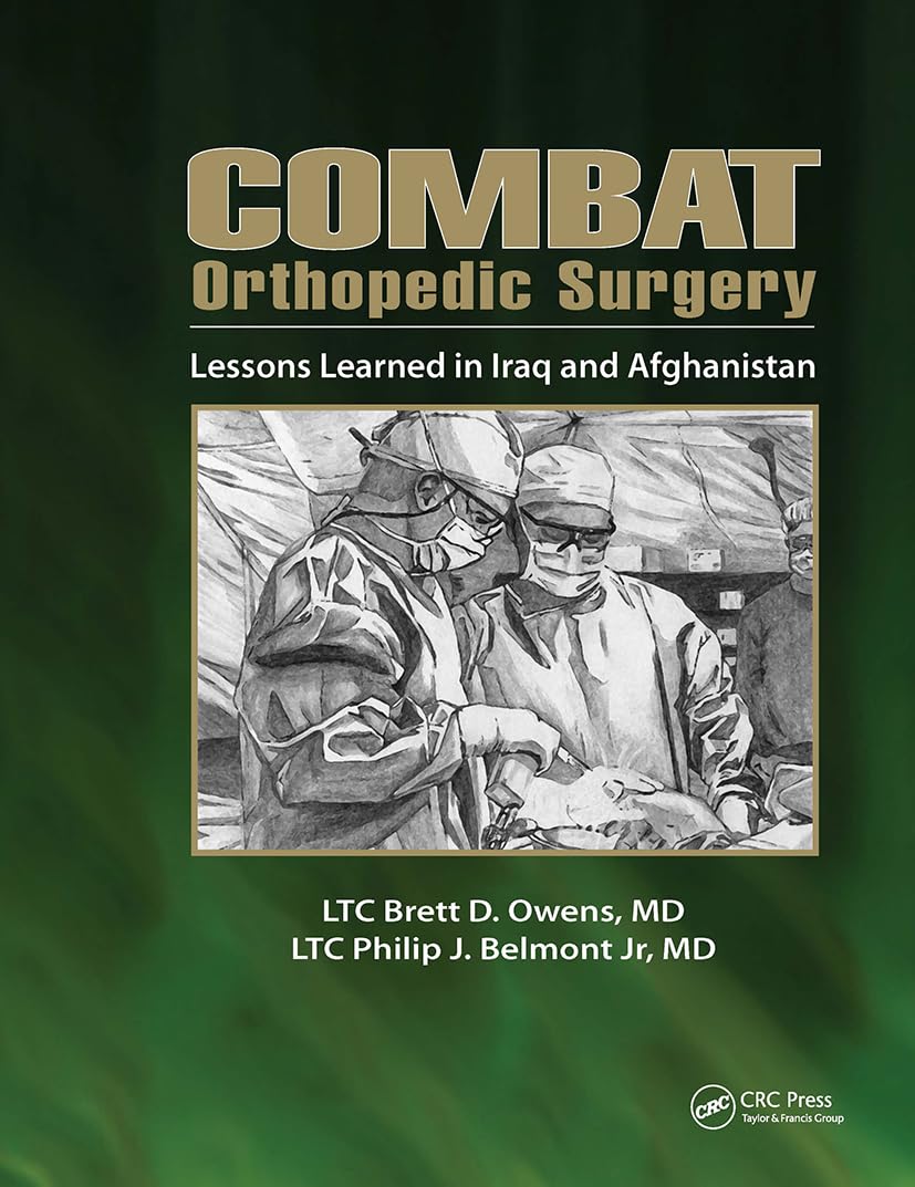 Buy Combat Orthopedic Surgery: Lessons Learned in Iraq and Afghanistan — BookShops.in