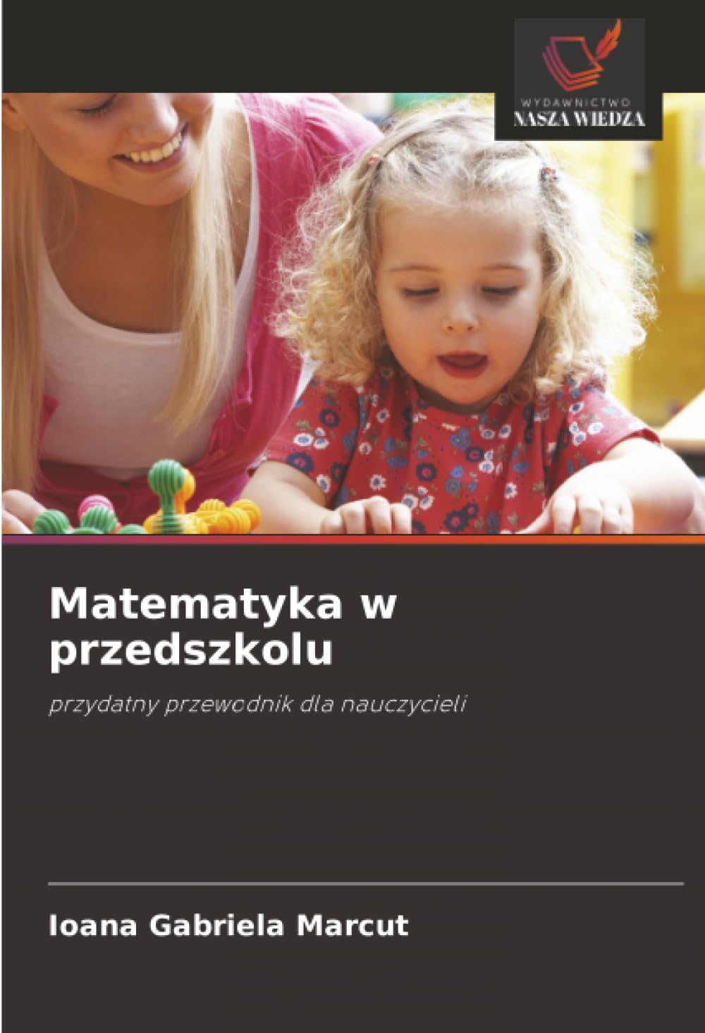 Matematyka w przedszkolu: przydatny przewodnik dla nauczycieli