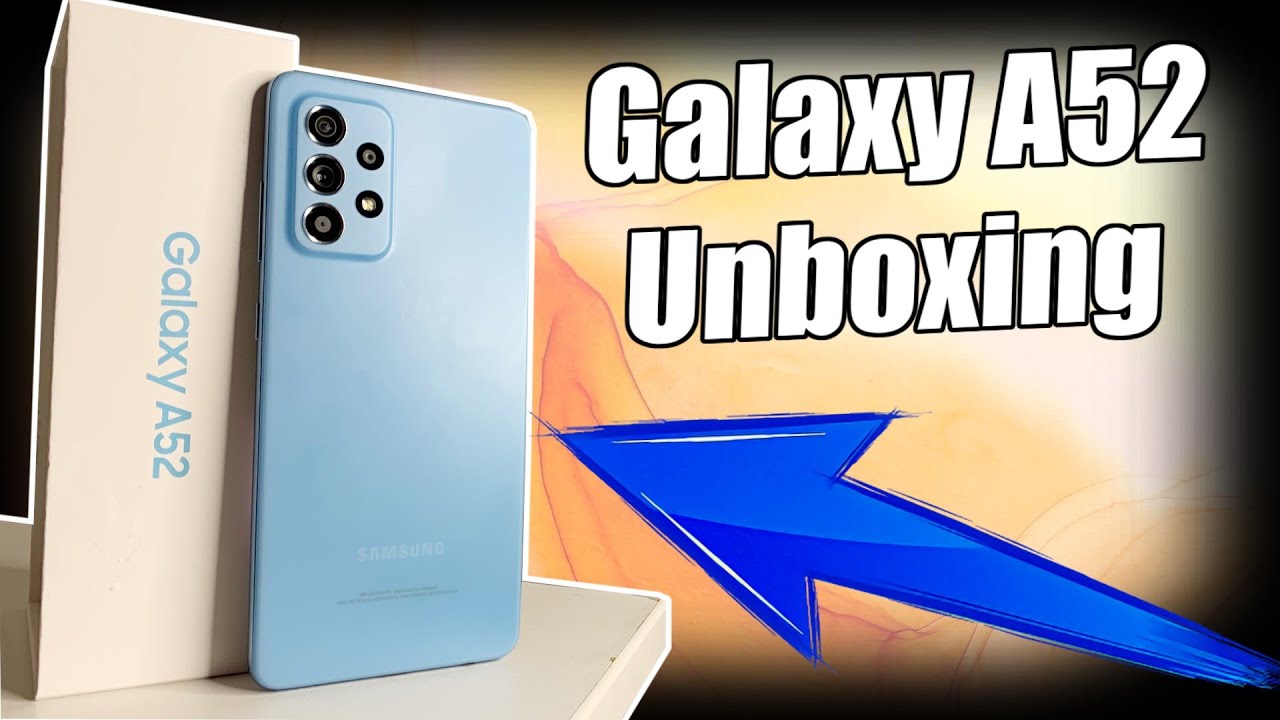 Watch Samsung Galaxy A52 Unboxing & Hands-On! on Amazon Live