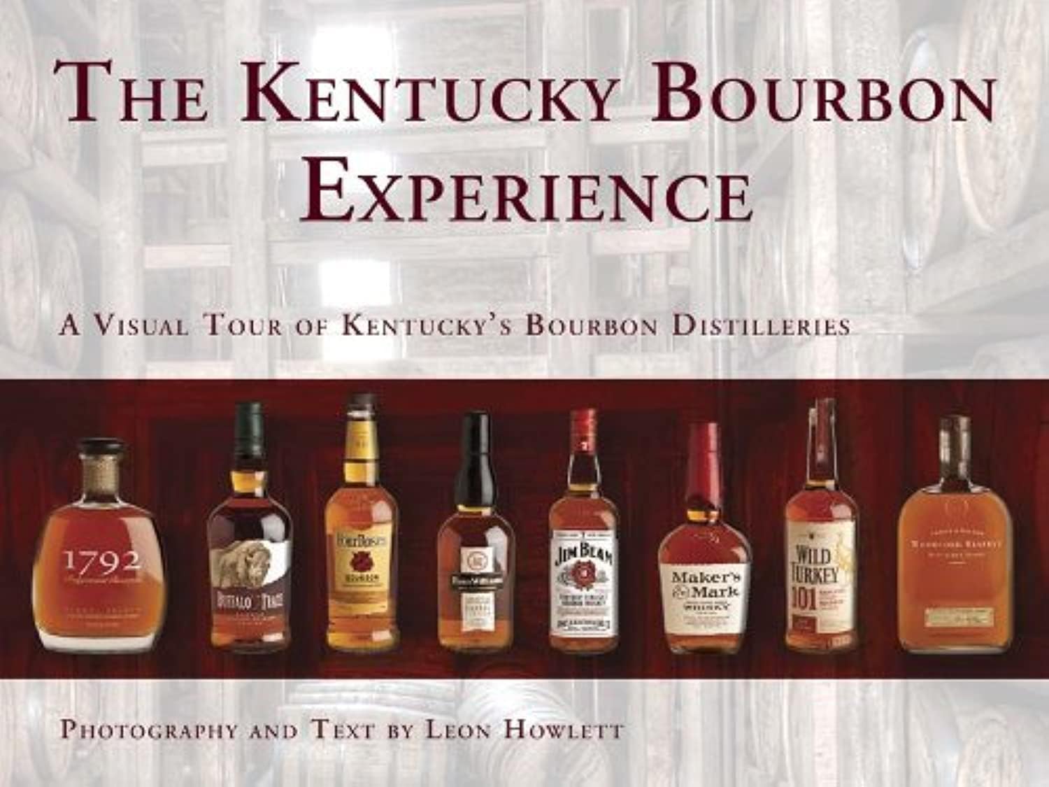 The Kentucky Bourbon Experience Hardcover – Illustrated, 31 Mar. 2012