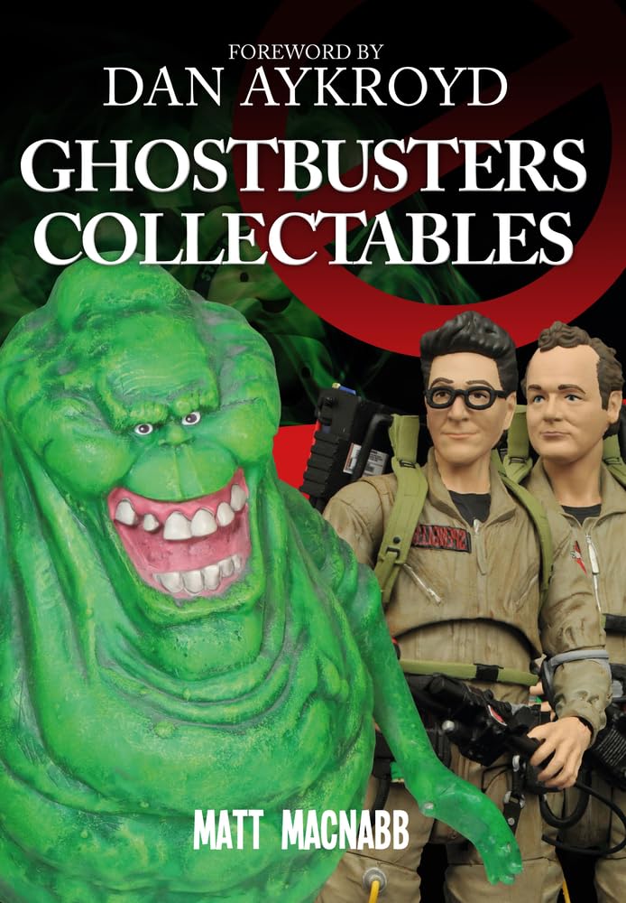 Ghostbusters Collectables by Matt MacNabb PAPERBACK 9781445654300
