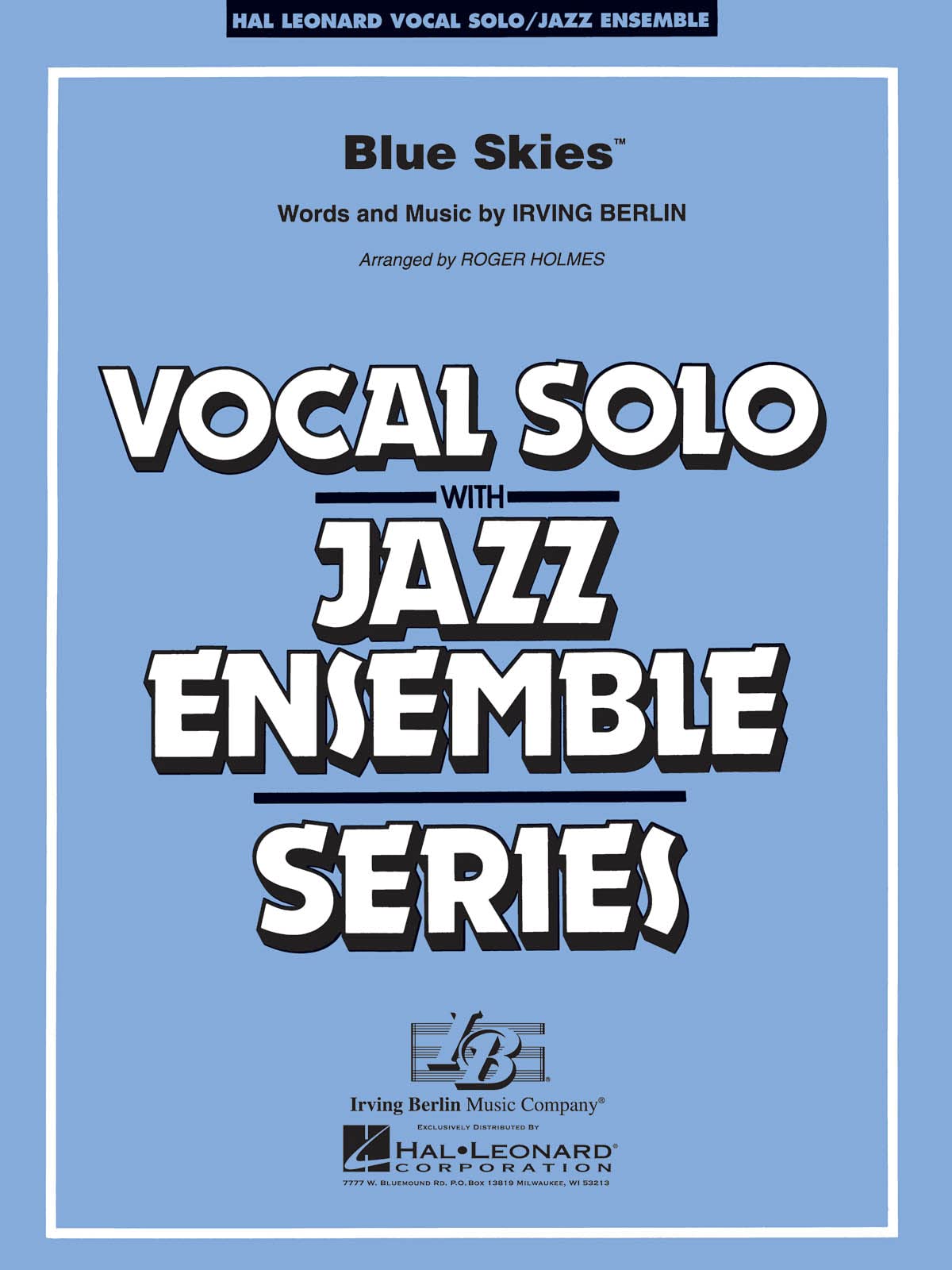Hal Leonard Blue Skies (Key: Cmi) Jazz Band Level 3-4 Composed by Irving Berlin