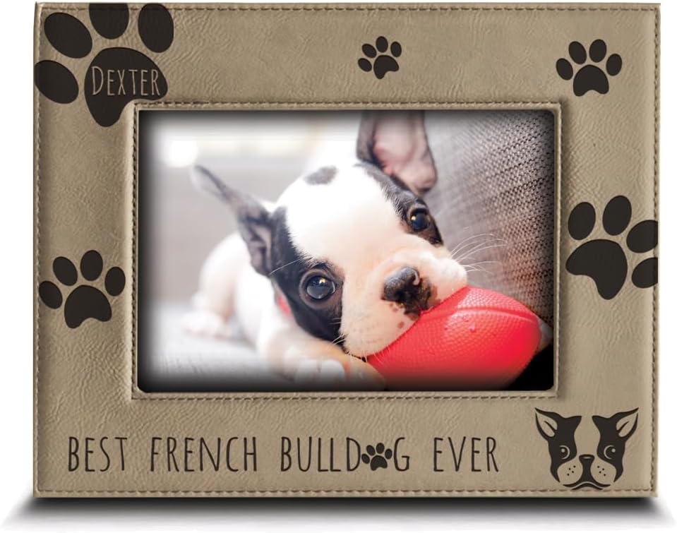 BELLA BUSTA -Personalize Best French bulldog Ever-Dog photo frame-French bulldog Lover Gift-Engraved Leather Picture Frame (5x7 Vertical)